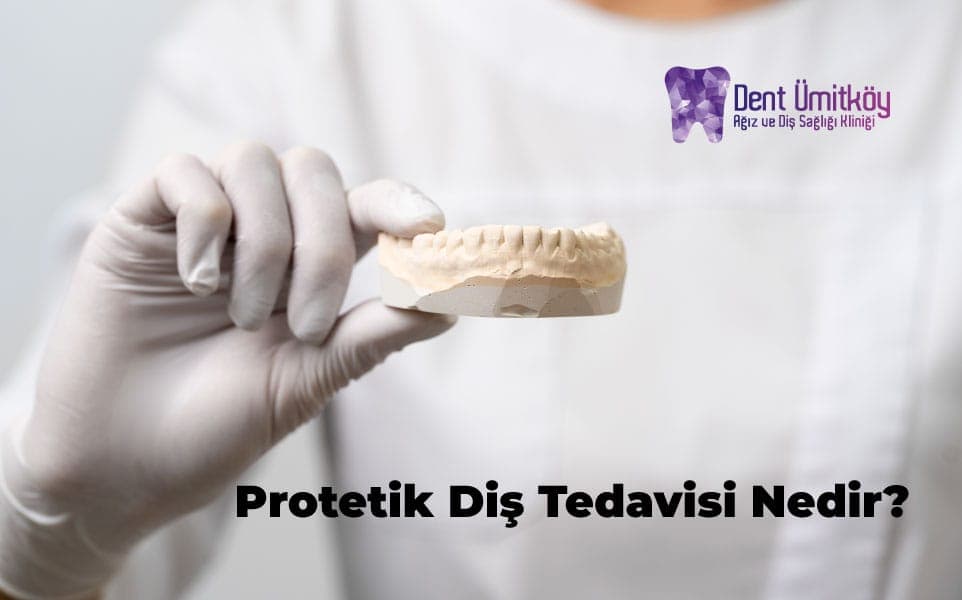 Protetik Diş Tedavisi Nedir? Kaybolan Gülüşün Sanatsal Onarımı